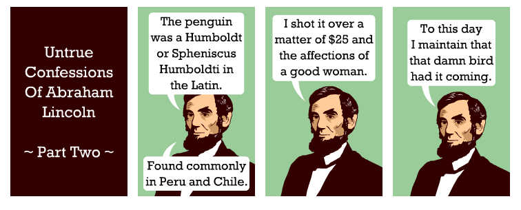 Lincoln’s Penguin - Part Two