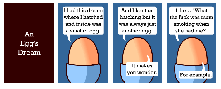 Egg Dreams